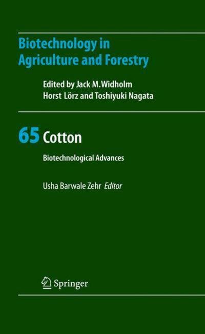 Cover for Usha Barwale Zehr · Cotton: Biotechnological Advances - Biotechnology in Agriculture and Forestry (Paperback Book) [2010 edition] (2012)