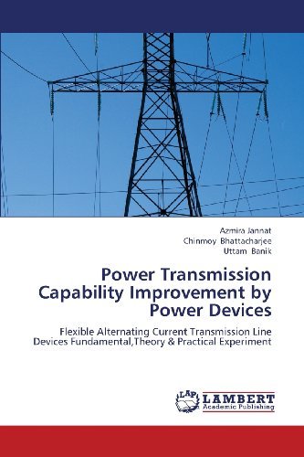 Cover for Uttam Banik · Power Transmission Capability Improvement by Power Devices: Flexible Alternating Current Transmission Line Devices Fundamental,theory &amp; Practical Experiment (Pocketbok) (2013)