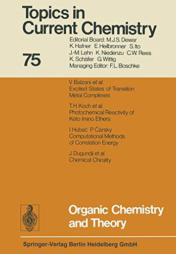 Cover for Kendall N. Houk · Organic Chemistry and Theory - Topics in Current Chemistry (Paperback Bog) [Softcover reprint of the original 1st ed. 1978 edition] (2014)