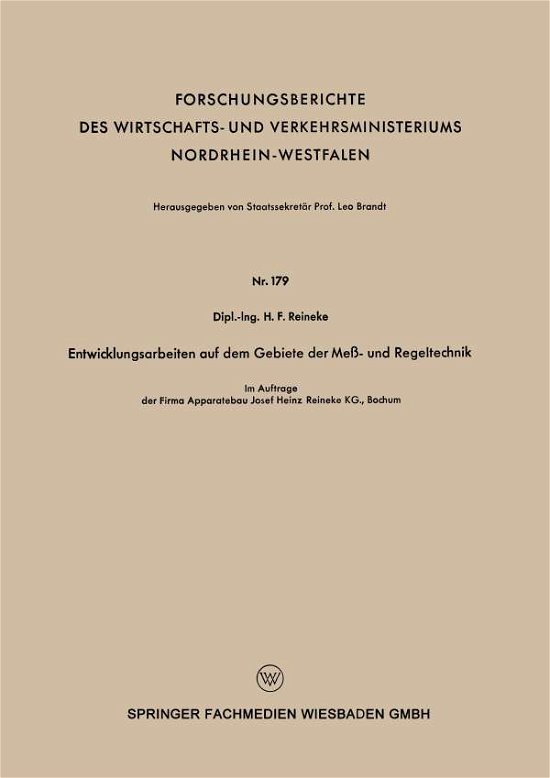 Cover for H F Reineke · Entwicklungsarbeiten Auf Dem Gebiete Der Mess - Und Regeltechnik - Forschungsberichte Des Wirtschafts- Und Verkehrsministeriums (Pocketbok) [1955 edition] (1955)