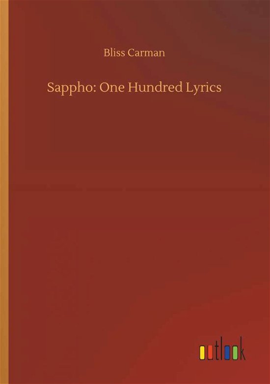 Cover for Carman · Sappho: One Hundred Lyrics (Buch) (2018)