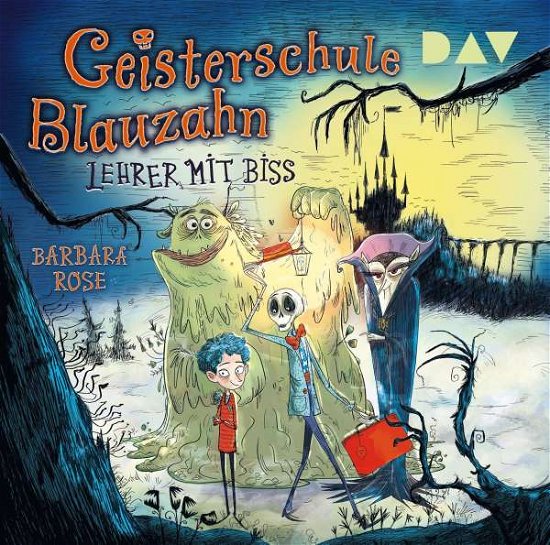 Cover for Barbara Rose · Geisterschule Blauzahn 1 Teil 1: Lehrer Mit Biss (CD) (2021)