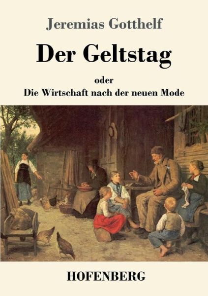 Cover for Gotthelf · Der Geltstag (Book) (2017)