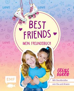 Cover for Ilias Welt · Best Friends - Mein Freundebuch von Ilias Welt (Hardcover Book) (2022)