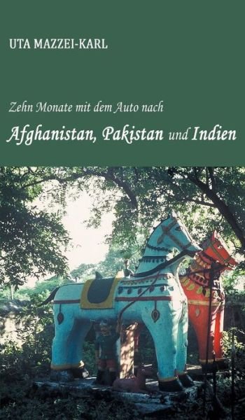 Cover for Mazzei-Karl · Zehn Monate mit dem Auto na (Book) (2018)