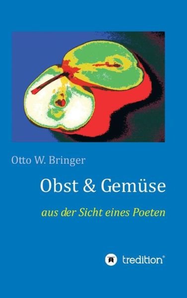 Obst & Gemüse - Bringer - Books -  - 9783748250265 - March 8, 2019