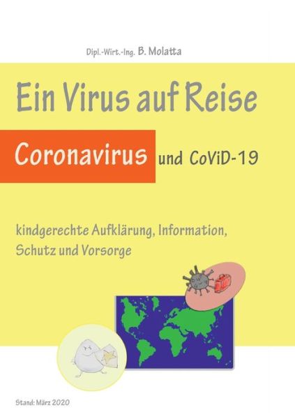 Cover for Bea Molatta · Ein Virus auf Reise: Coronavirus und COVID-19 (Paperback Book) (2020)