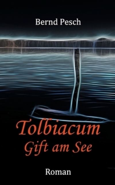 Cover for Pesch · Tolbiacum (N/A) (2021)