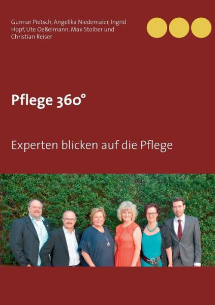 Pflege 360° - Pietsch - Książki -  - 9783752842265 - 20 sierpnia 2018