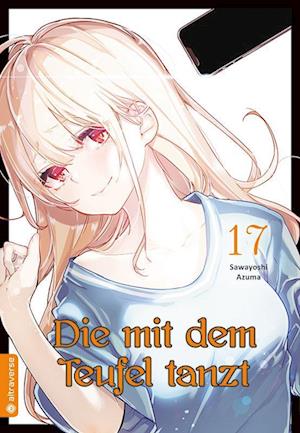 Cover for Sawayoshi Azuma · Die mit dem Teufel tanzt 17 (Book) (2024)