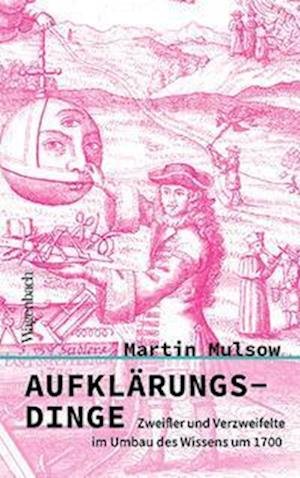 Cover for Martin Mulsow · Aufklärungs-Dinge (Bok) (2024)