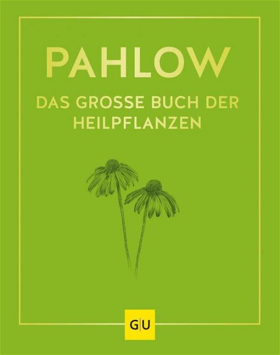 Cover for Pahlow · Das große Buch der Heilpflanzen (Book)