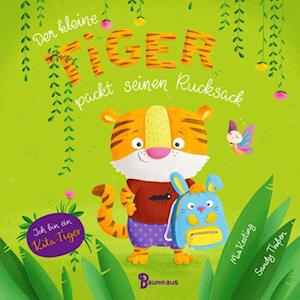 Cover for Mia Kesting · Der kleine Tiger packt seinen Rucksack (Pappbilderbuch) (Hardcover Book) (2022)