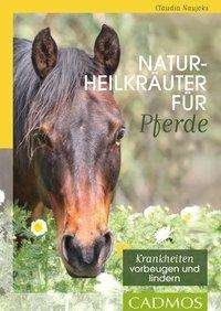 Cover for Naujoks · Naturheilkräuter für Pferde (Book)