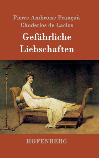 Cover for Laclos · Gefährliche Liebschaften (Book) (2016)