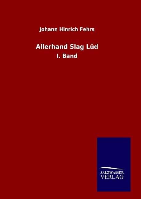 Cover for Fehrs · Allerhand Slag Lüd (Book) (2016)