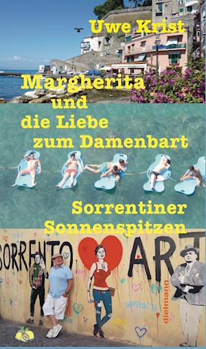 Cover for Uwe Krist · Margherita und die Liebe zum Damenbart (Book) (2023)