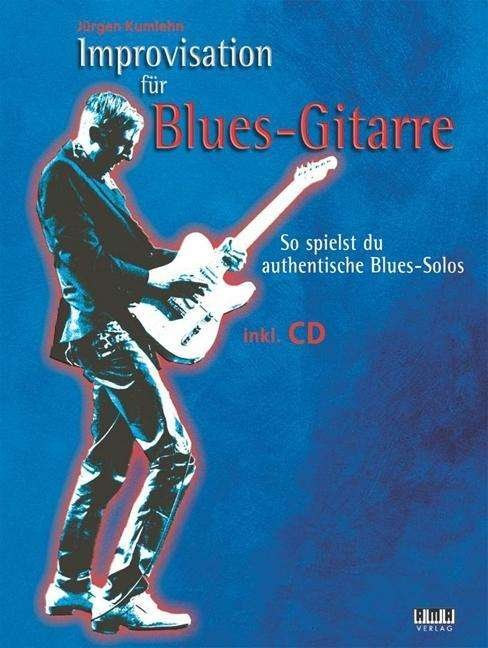 Cover for Kumlehn · Improvisation für Blues-Gitarre (Bok)
