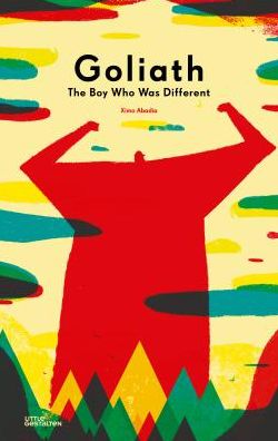 Cover for Ximo Abadia · Goliath: The Boy Who Was Different (Gebundenes Buch) (2019)