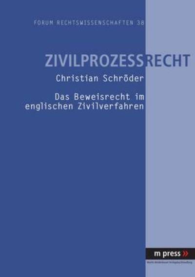 Cover for Christian Schroder · Das Beweisrecht Im Englischen Zivilverfahren (Paperback Book) [German edition] (2007)