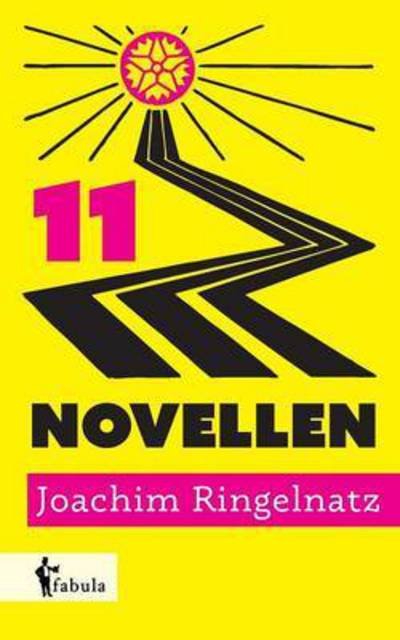 11 Novellen - Joachim Ringelnatz - Books - Fabula Verlag Hamburg - 9783958552265 - October 1, 2015