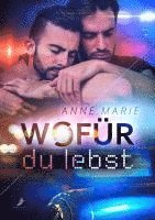 Cover for Anne Marie · Wofür du lebst (Bok) (2023)