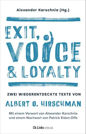 Cover for Alexander Karschnia · Exit, Voice &amp; Loyalty (Book) (2024)