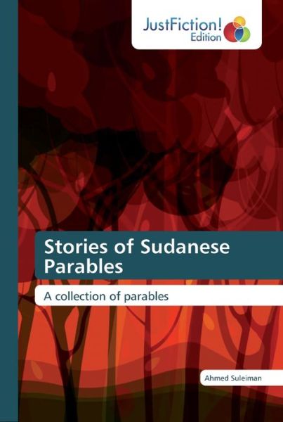 Cover for Ahmed Suleiman · Stories of Sudanese Parables (Paperback Book) (2019)