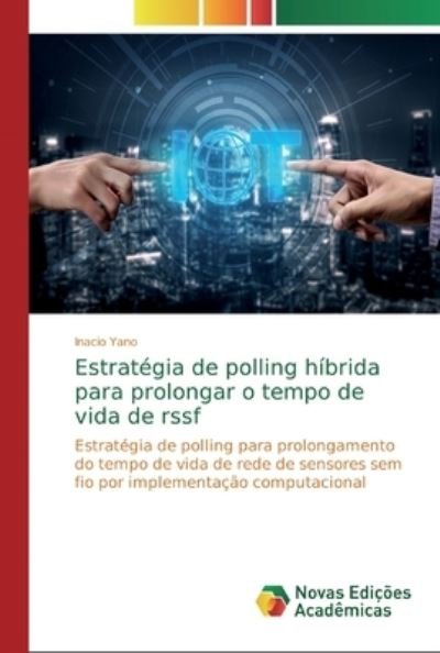 Cover for Yano · Estratégia de polling híbrida para (Buch) (2020)