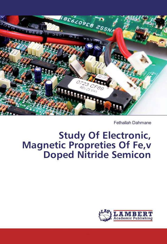 Cover for Dahmane · Study Of Electronic, Magnetic P (Book)