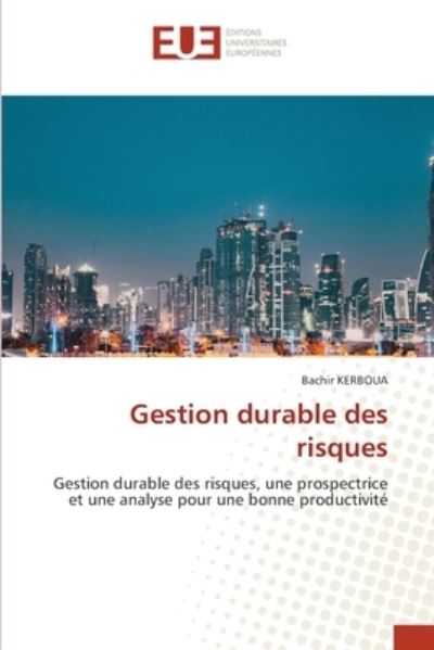 Cover for Bachir Kerboua · Gestion durable des risques (Pocketbok) (2022)