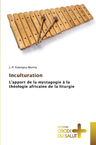 Cover for J -P Kalongisa Munina · Inculturation (Paperback Book) (2021)