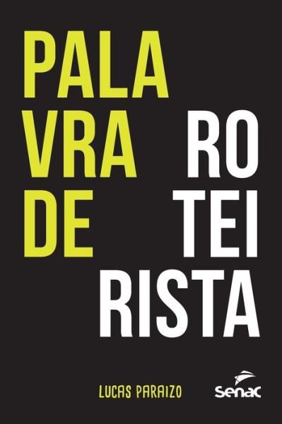 Cover for Lucas Paraizo · Palavra de roteirista (Paperback Book) (2020)