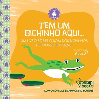 Cover for Aloma · Tem Um Bichinho Aqui (Pocketbok) (2020)