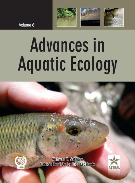 Cover for Vishwas B Sakhare · Advances in Aquatic Ecology Vol. 6 (Inbunden Bok) (2012)