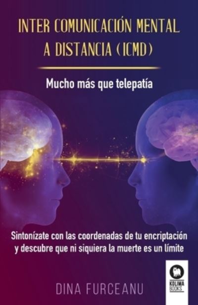 Cover for Dina Furceanu Furceanu · Inter comunicación mental a distancia (Paperback Book) (2023)