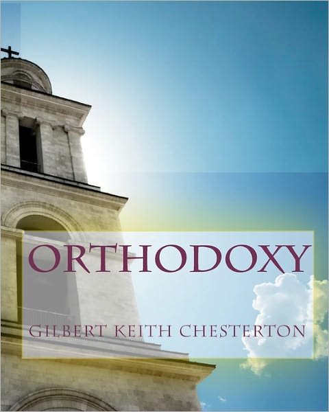 Cover for Gilbert Keith Chesterton · Orthodoxy (Pocketbok) (2008)