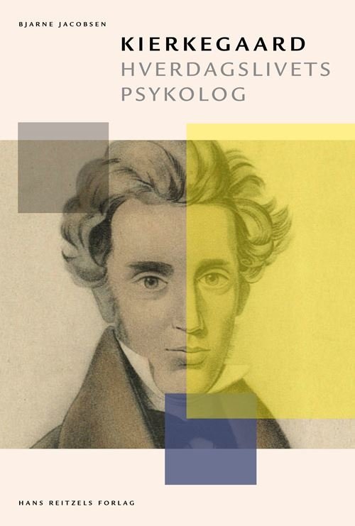 Cover for Bjarne Jacobsen · Kierkegaard - hverdagslivets psykolog (Sewn Spine Book) [1st edition] (2021)
