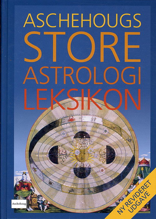 Cover for Thomas Beck · Aschehougs Store Astrologileksikon (Bound Book) [3. wydanie] (2007)