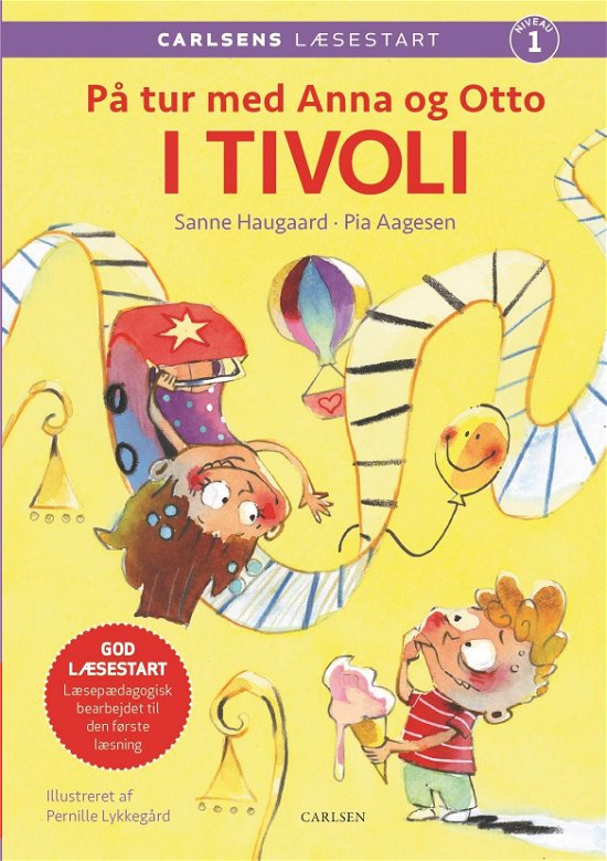 Carlsens Læsestart: Carlsens læsestart - På tur med Anna og Otto: I tivoli - Pia Aagensen; Sanne Haugaard - Books - CARLSEN - 9788711918265 - June 15, 2020