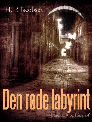 Cover for H.P. Jacobsen · Den røde labyrint (Sewn Spine Book) [1th edição] (2018)