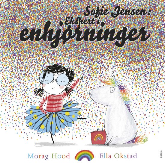 Cover for Morag Hood · Sofie Jensen: Ekspert i enhjørninger (Hardcover bog) [1. udgave] (2024)