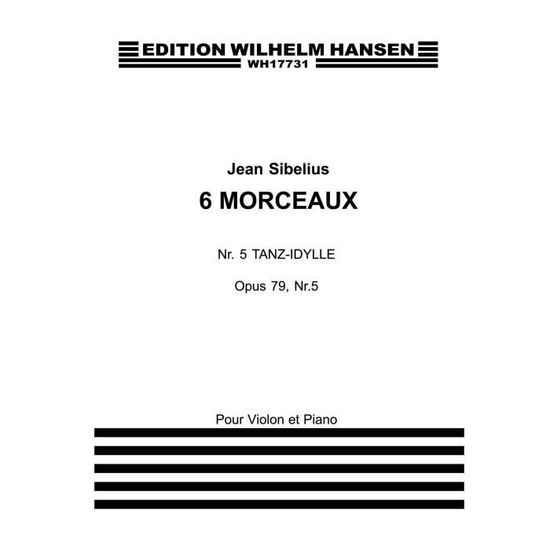 Jean Sibelius: Six Pieces Op.79 No.5 - Jean Sibelius - Bøger -  - 9788759851265 - 2015