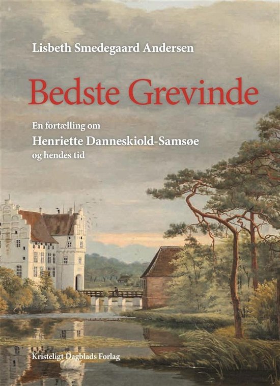Cover for Lisbeth Smedegaard Andersen · Bedste Grevinde (Bound Book) [1.º edición] (2015)