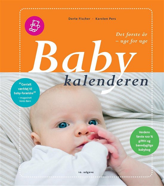 Cover for Dorte Fischer &amp; Karsten Pers · Babykalenderen (Bound Book) [10e uitgave] (2017)