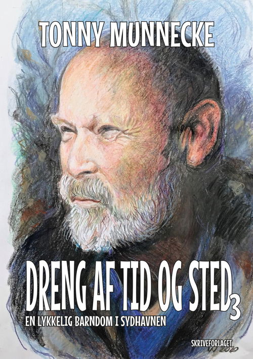 Cover for Tonny Munnecke · Dreng af tid og sted: Dreng af tid og sted 3 (Sewn Spine Book) [1º edição] (2020)