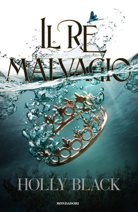 Cover for Holly Black · Il Re Malvagio (Book)