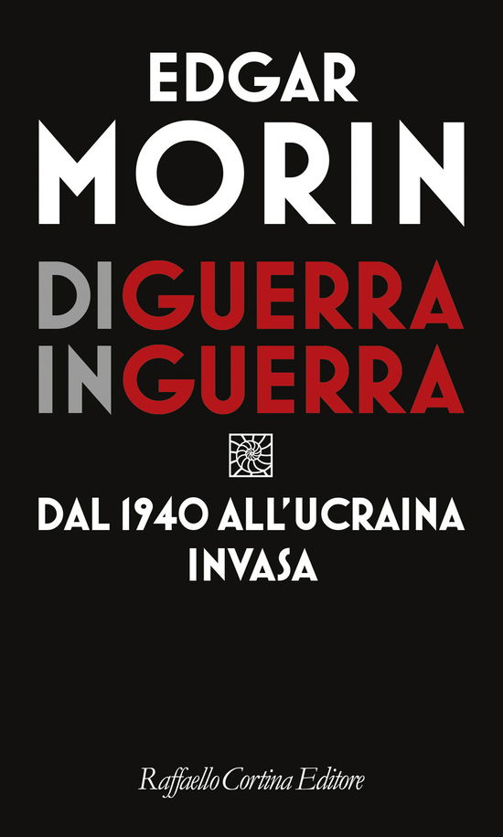 Cover for Edgar Morin · Di Guerra In Guerra. Dal 1940 All'ucraina Invasa (Book)