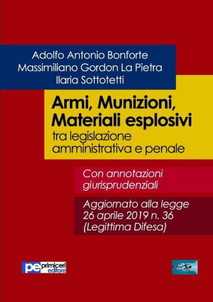 Cover for Adolfo Antonio Bonforte · Armi, Munizioni, Materiali esplosivi (Paperback Book) (2019)