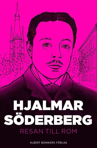 Cover for Hjalmar Söderberg · Resan till Rom (ePUB) (2015)